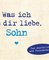 Was ich an dir liebe, Sohn – Miniversion