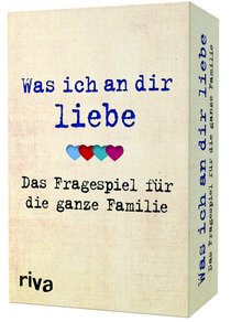Was ich an dir liebe – Das Fragespiel für die ganze Familie