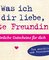 Was ich an dir liebe, beste Freundin – 12 persönliche Gutscheine für dich