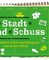 Stadt Land Schuss