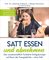 Satt essen und abnehmen