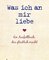 Was ich an mir liebe