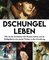 Dschungelleben