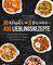 80 Klassiker in 5 Varianten = 400 Lieblingsrezepte
