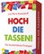 Hoch die Tassen!