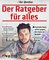 Der Ratgeber für alles