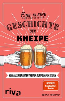 Eine kleine Geschichte der Kneipe