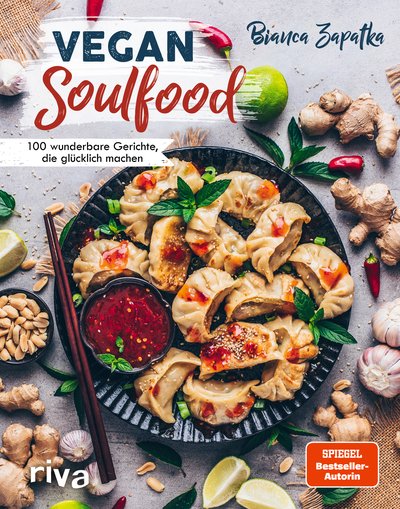 Vegan Soulfood - 100 wunderbare Gerichte, die glücklich machen