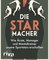 Die Starmacher
