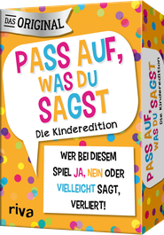 Pass auf, was du sagst – Die Kinderedition