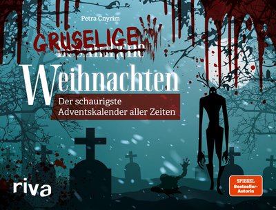 Gruselige Weihnachten - Der schaurigste Adventskalender aller Zeiten