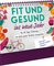 Fit und gesund ins neue Jahr