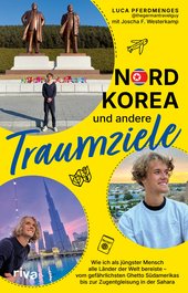 Nordkorea und andere Traumziele