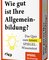 Wie gut ist Ihre Allgemeinbildung?