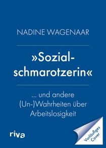 »Sozialschmarotzerin«