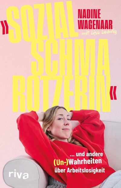 »Sozialschmarotzerin« - … und andere (Un-)Wahrheiten über Arbeitslosigkeit