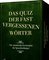Das Quiz der fast vergessenen Wörter