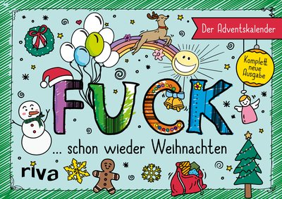FUCK – Der Adventskalender - komplett überarbeitete Neuausgabe