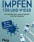 Impfen – Für und Wider