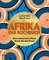 Afrika – Das Kochbuch