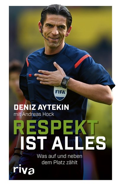 Respekt ist alles - Was auf und neben dem Platz zählt