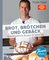 Thomas kocht: Brot, Brötchen und Gebäck