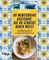80 mediterrane Klassiker, die du gekocht haben musst