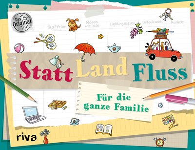 Statt Land Fluss für die ganze Familie - Das Spielebuch mit 50 neuen Kategorien – Die lustige Variante von Stadt-Land-Fluss. Für bis zu 6 Spieler und Kinder ab 8 Jahren
