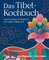 Das Tibet-Kochbuch