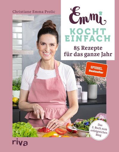 Emmi kocht einfach: 85 Rezepte für das ganze Jahr - Das 2. Buch zum erfolgreichen Blog emmikochteinfach.de. Saisonal und regional kochen. Herausnehmbarer Saisonkalender für Gemüse, Obst, Salat, Kräuter