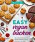 Easy vegan backen