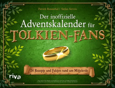 Der inoffizielle Adventskalender für Tolkien-Fans - 24 Rezepte und Fakten rund um Mittelerde