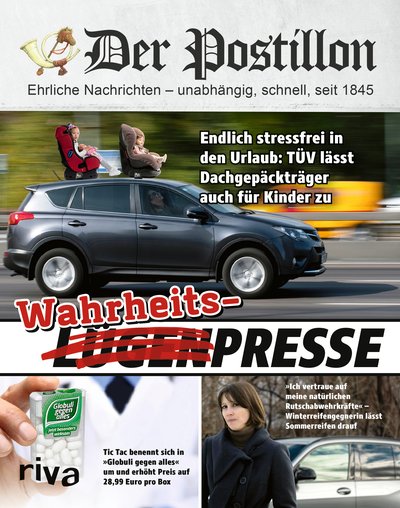 Der Postillon - Wahrheitspresse. Das Jahrbuch des Online-Satire-Magazins