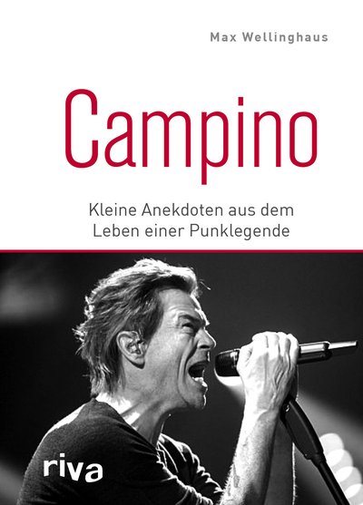 Campino - Kleine Anekdoten aus dem Leben einer Punklegende