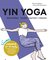 Yin Yoga – abschalten, locker machen, relaxen