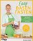 Easy Basenfasten