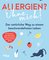 Allergien? Ohne mich!
