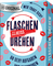 Flaschendrehen – Jetzt wird's heiß