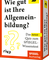 Wie gut ist Ihre Allgemeinbildung? 2