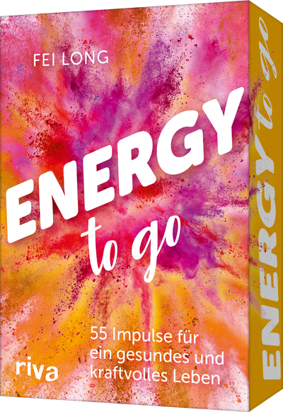 Energy to go - 55 Impulse für ein gesundes und kraftvolles Leben