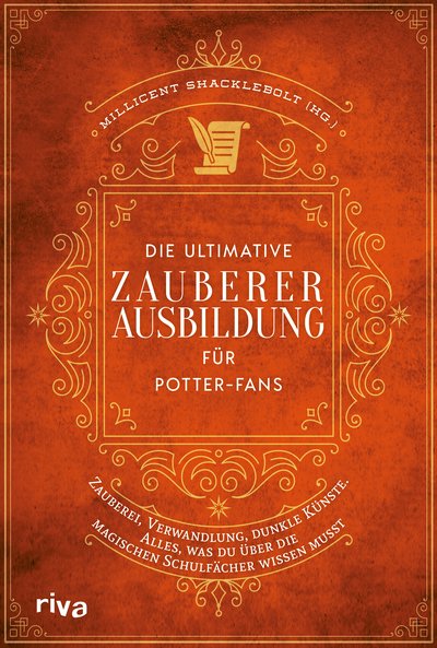 Die ultimative Zauberer-Ausbildung für Potter-Fans - Zauberei, Verwandlung, dunkle Künste. Alles, was du über die magischen Schulfächer wissen musst