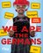 We are the Germans