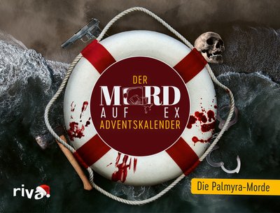 Mord auf Ex 2 – Der Adventskalender - Die Palmyra-Morde