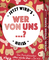 Wer von uns ...? – Jetzt wird’s heiß