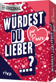 Würdest du lieber ...? – Für Paare