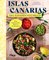 Islas Canarias: Das Kanaren-Kochbuch