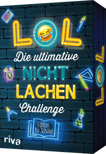 LOL – Die ultimative Nicht-lachen-Challenge – Edition für Schüler