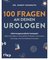 100 Fragen an deinen Urologen