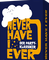 Never Have I Ever