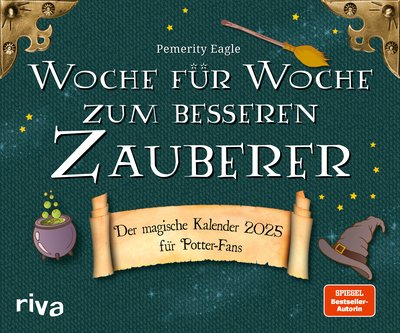 Woche für Woche zum besseren Zauberer - Der magische Kalender 2025 für Potter-Fans